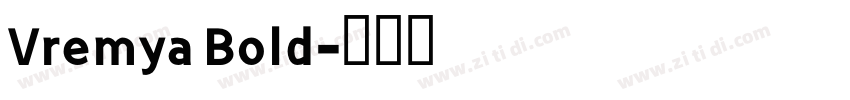 Vremya Bold字体转换